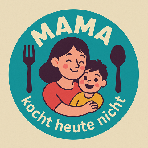 Mama kocht heute nicht